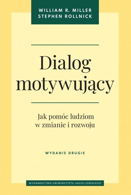 Okładka książki Dialog motywujący. Jak pomóc ludziom w zmianie i rozwoju