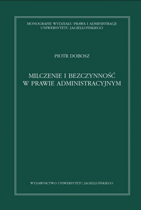 Book cover Milczenie i bezczynność w prawie administracyjnym
