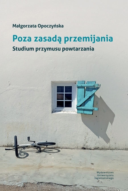 Okładka książki Poza zasadą przemijania