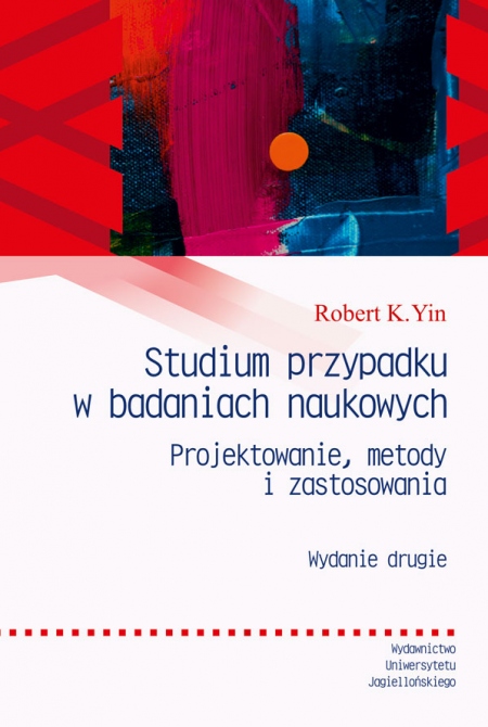 Book cover Studium przypadku w badaniach naukowych. Wydanie II