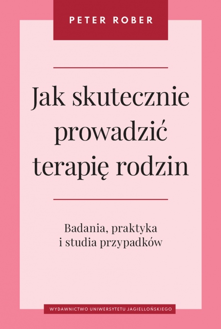 Book cover Jak skutecznie prowadzić terapię rodzin