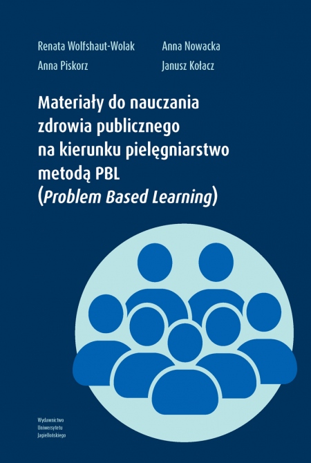Okładka książki Materiały do nauczania zdrowia publicznego na kierunku pielęgniarstwo metodą PBL - Problem Based Learning