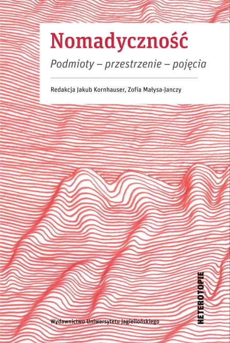 Cover of "Nomadyczność. Podmioty – przestrzenie – pojęcia"