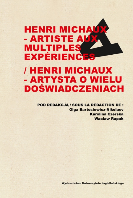 Okładka książki Henri Michaux - artiste aux multiples experiences / Henri Michaux - artysta o wielu doświadczeniach