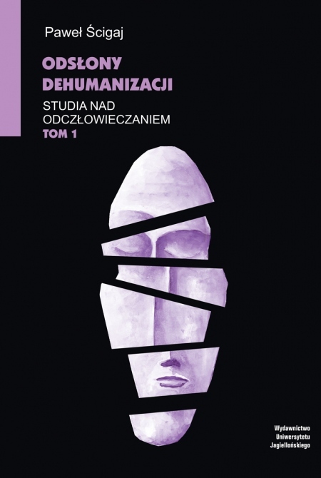 Okładka książki Odsłony dehumanizacji