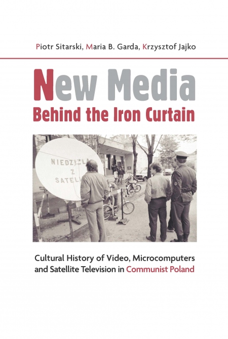 Book cover New Media Behind the Iron Curtain