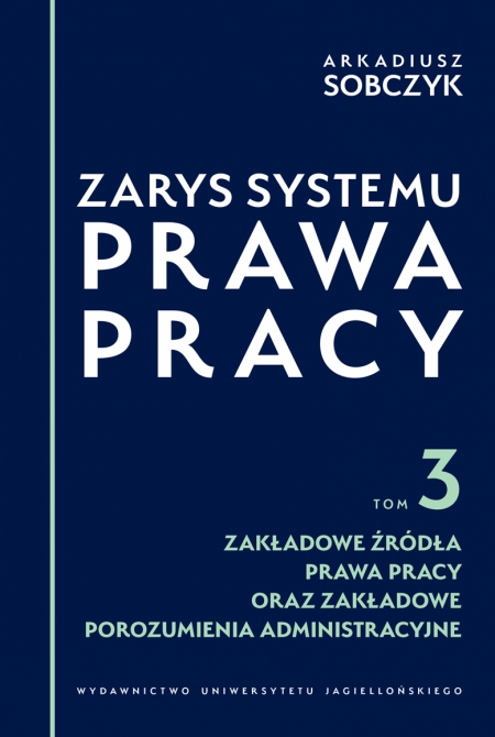 Book cover Zarys systemu prawa pracy. Tom 3