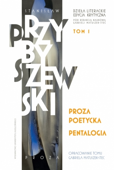 Book "Książka "Proza poetycka. Pentalogia Dzieła literackie. Edycja krytyczna. Tom 1"